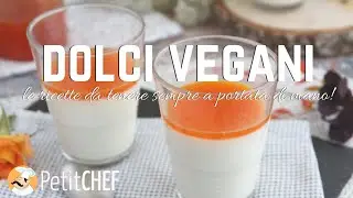 Dolci vegani - le ricette da tenere sempre a portata di mano, PetitChef.it