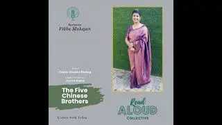 The Five Chinese Brothers | Claire Huchet Bishop | Voice Vibha Mahajan