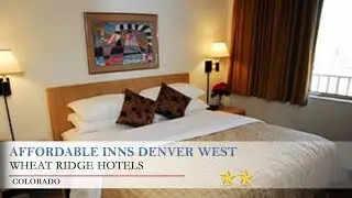 Affordable Inns Denver West - Wheat Ridge Hotels, Colorado