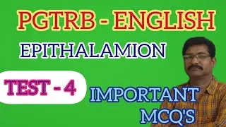 PGTRB ENGLISH || EPITHALAMION - IMPORTANT MCQ's || TEST- 4 || @chandranacademy7685