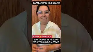 MANDARAM TE FILMAR! OUÇA OS MOTIVOS 👁️🚨‼️