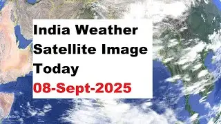India Weather Satellite Image Today 08-Sept-2025 | Weather Image