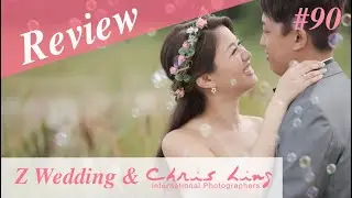Z Wedding and Chris Ling International Photographers Reviews #90