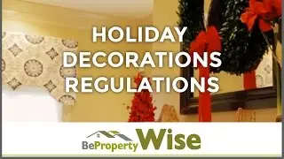 Be Property Wise Holiday Regulations
