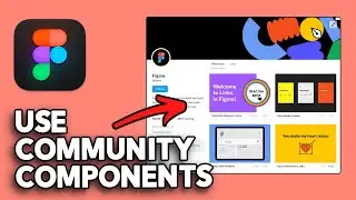 How to Use Community Components in Figma