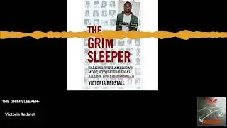 The Grim Sleeper Ft Victoria Redstall restoration