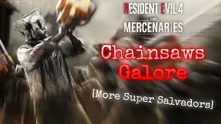 Resident Evil 4: The Mercenaries - Chainsaws Galore (Village) - HUNK
