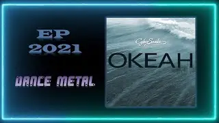 Cyber Snake - Океан (2021) (Dance Metal)