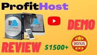 ProfitHost Review📯Demo 📯$5297 Bonus📯Profit Host Review📯