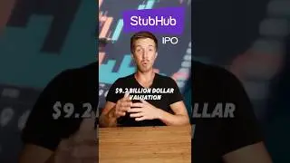 StubHub&rsquo;s $9.2B IPO Explained: Buy or Avoid? 🔮