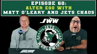 Ep. 60 ALTER EGO with Matt O'Leary and Jets Chaos