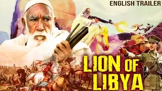 LION OF LIBYA - Official English Trailer | Superhit War Action English Movie