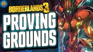 Borderlands 3 - PROVING GROUNDS (No Story Spoilers)
