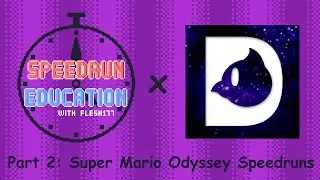 Speedrun Education Podcast Ep.19 - Discussing with Dangers why SMO is an awesome Speedrun
