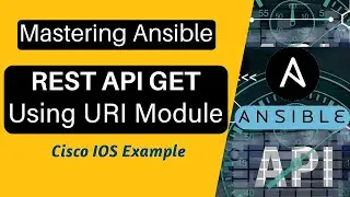 Ansible Tutorial: Initiate REST API get request usin URI Module Cisco (RESTCONF) CSR1000v Example