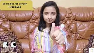 eye exercises for screen tired kids