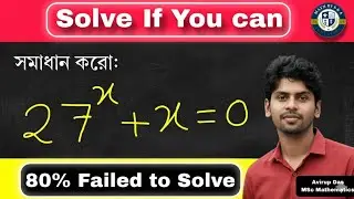 🤯 Viral Math Trick: Solve 27^x + x = 0  in 3 Minutes | NO Logarithms, NO  W(x) Function
