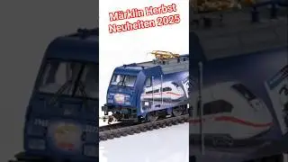 M&auml;rklin Herbst Neuheiten 2025