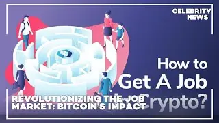 Revolutionizing the Job Market  Bitcoin's Impact