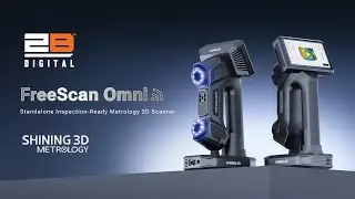 FreeScan Omni | The Ultimate High-Precision 3D Scanner from SHINING 3D | 2B Digital