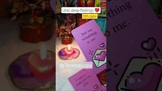 unki deep feelings #channeledmessages #lovemessages #tarotreading #timeless