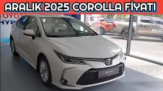 ARALIK 2025 TOYOTA COROLLA SEDAN FİYAT LİSTESİ A&Ccedil;IKLANDI 
