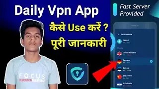 Daily Vpn App Kaise Use Kare - Daily Vpn Video - Daily Vpn Fast Secure - Daily Vpn App - Daily Vpn