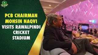 PCB Chairman Mohsin Naqvi visits Rawalpindi Cricket Stadium to attend the opening match of #HBLPSLX.