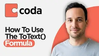 Как использовать формулу ToText в Coda (полное руководство 2026 года)