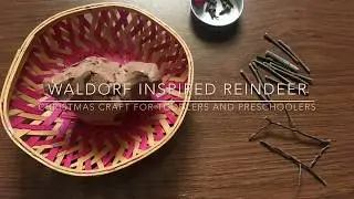 Waldorf Inspired Reindeer Christmas Craft For Toddlers And Preschoolers | DIY | Mumma Studio