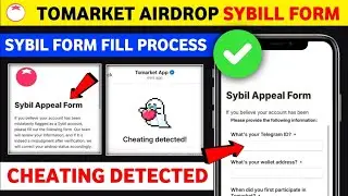 Tomarket Sybil Appeal form Fill kaise kare | Tomarket cheating detected | Tomarket new update today