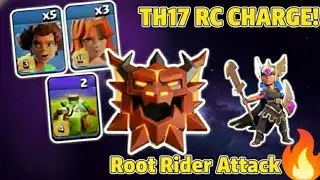 Th17 ROOT RIDER VALKYRIE Attack With RC CHARGE | Best Legend Attack  | TH17 Attack Strategy COC