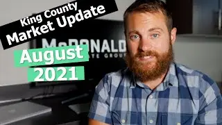 King County Real Estate Market Update | August 2021