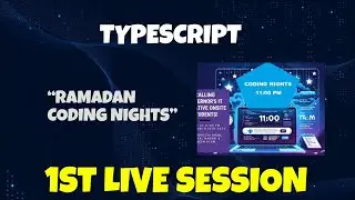 Typescript | 1st Live Session complete  lecture 'Ramadan Coding Nights' HD Video
