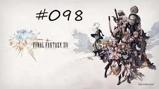 FINAL FANTASY 14 #098 - der ruf des meeres ° #letsplay [GERMAN]