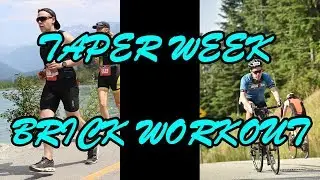 Triathlon Training - TAPER WEEK BRICK WORKOUT (VLOG)