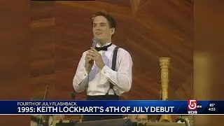 Flashback: Keith Lockhart's 4th of July debut in 1995