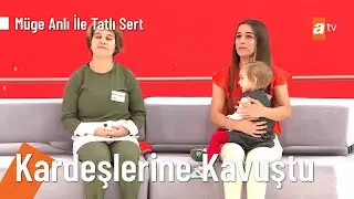 Melike Hanım hiç görmediği kardeşlerine kavuştu! - @MugeAnliatv  7 Eylül 2021