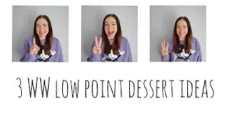 3 low point EASY weight watcher dessert ideas!!