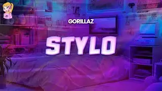 Gorillaz - Stylo // Lyrics