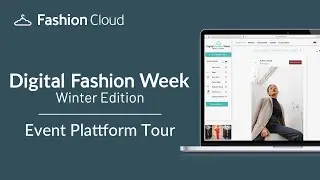 Digital Fashion Week - Winter Edition | Event Plattform Tour | Deutsch | Fashion Cloud