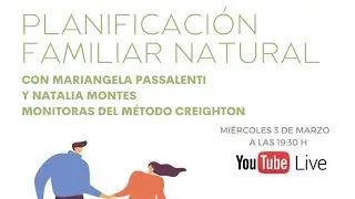 Videoconferencia: M&eacute;todo Creighton y planificaci&oacute;n familiar natural