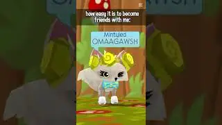How easy it is to become friends with me: 😜 #animaljam #mintyled