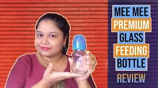 Mee Mee Premium Glass Feeding Bottle Review | Glass Feeding Bottle for New Born Babies