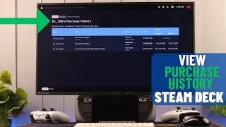 Steam Deck: How to view purchase History on SD!