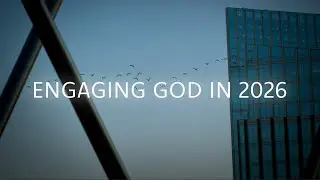 Engaging God in 2026 - Pastor Tim | City Life Church