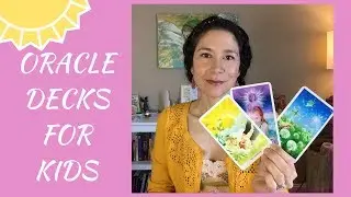 Oracle Decks for Kids