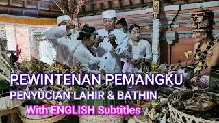 Pewintenan Pemangku - Balinese Ceremony #PewintenanSaraswati - English subtitles