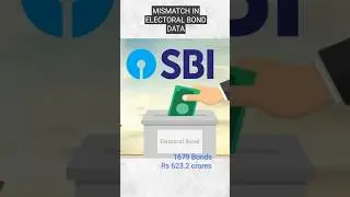 Election 2024: Mismatch in Electoral Bonds Data | #elections2024 #electoralbonds #bjp #congress