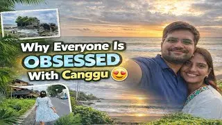 Why Everyone Is Obsessed With Canggu 😍 | Top Places to Explore | Best Spots, Beaches & Cafes